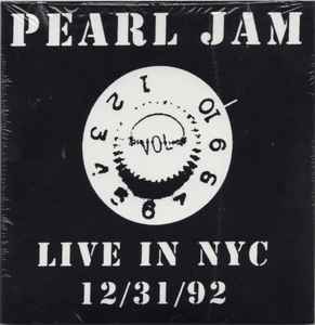 Live In NYC - 12/31/92 - Pearl Jam