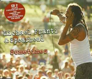 Michael Franti And Spearhead - Sometimes