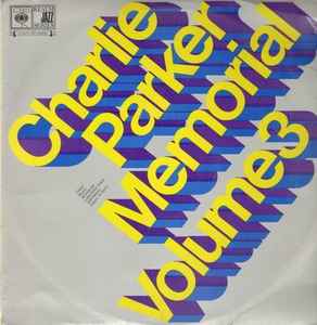 Charlie Parker - Charlie Parker Memorial Volume 3
