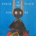 Sun Ra - Space Is The Place | Releases | Discogs