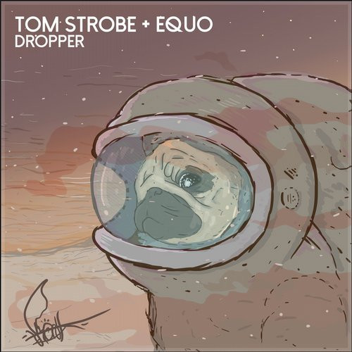 lataa albumi Tom Strobe + Equo - Dropper