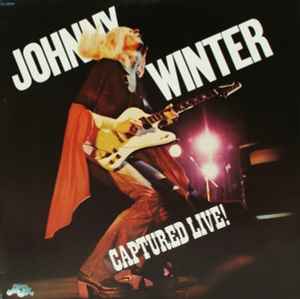 Johnny Winter - Captured Live! album cover