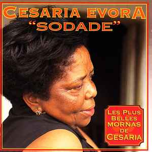 Cesaria Evora Sodade music | Discogs