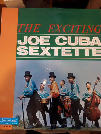Joe Cuba Sextette – The Exciting (Vinyl) - Discogs