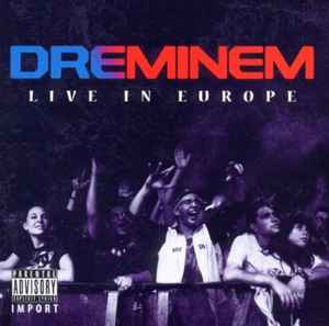 Eminem - Dreminem Live In Europe album cover