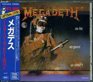 Megadeth – So Far, So Good So What! (1991, CD) - Discogs