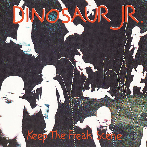 baixar álbum Dinosaur Jr - Keep The Freak Scene