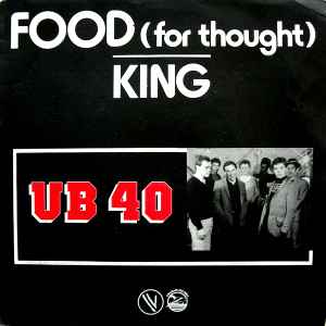 Food (For Thought) / King - UB40