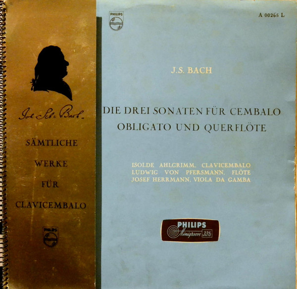 ladda ner album JS Bach, Isolde Ahlgrimm, Ludwig von Pfersmann, Josef Herrmann - Die Drei Sonaten Für Cembalo Obligato Und Qeuerflöte