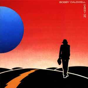Bobby Caldwell - Carry On