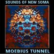 Moebius Tunnel - Sounds Of New Soma