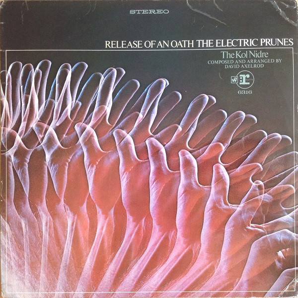 The Electric Prunes – Release Of An Oath (1968, Santa Maria Press
