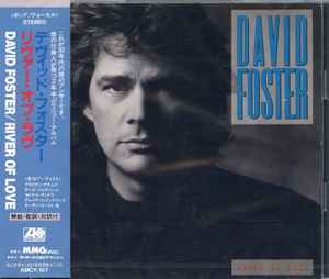 David Foster - River Of Love アルバムカバー