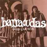 Cover of Drop Out With The Barracudas, 1988, CD