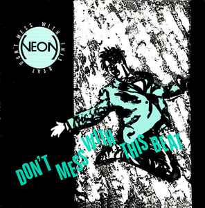 Neon - Don't Mess With This Beat album cover