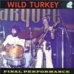 Wild Turkey - Final Performance album cover