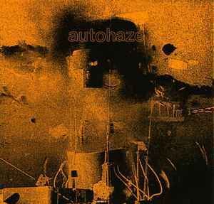 Autohaze – Mild Steel Flat (1992, Vinyl) - Discogs