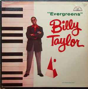 Billy Taylor Trio - Evergreens