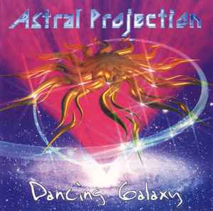 Astral Projection - Dancing Galaxy album cover