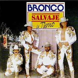 Bronco (10) - Salvaje Y Tierno album cover