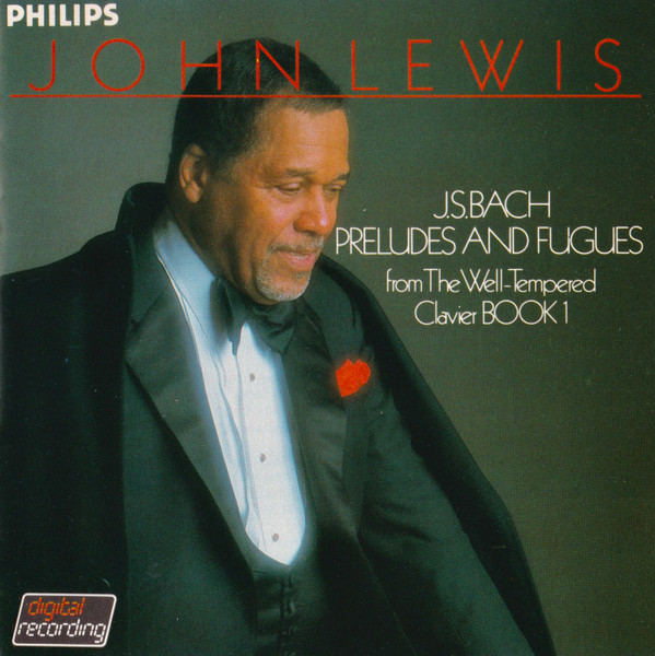 J. S. Bach, John Lewis – Preludes And Fugues From The Well