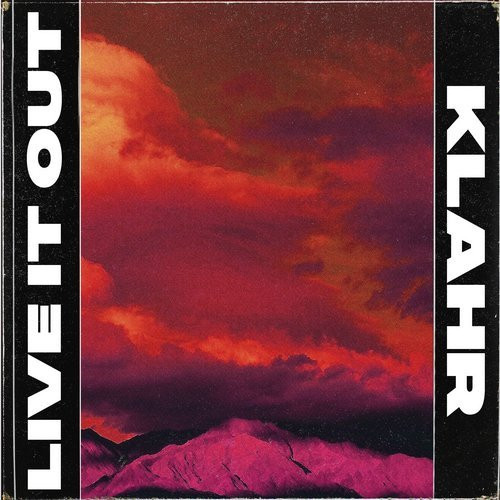 Album herunterladen Klahr - Live It Out