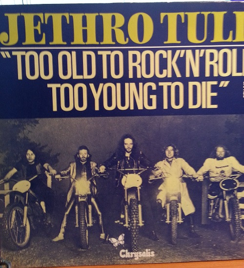 Album herunterladen Jethro Tull - Too Old To RockNRoll Too Young To Die
