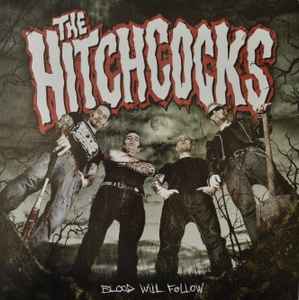 The Hitchcocks - Blood Will Follow album cover