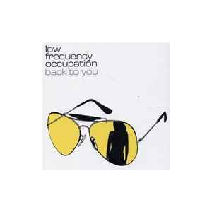 Low Frequency Occupation - Back To You album cover