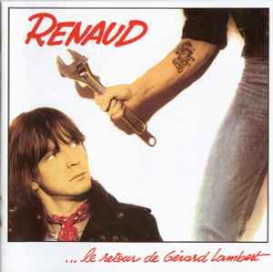 Renaud - Le Retour De Gérard Lambert
