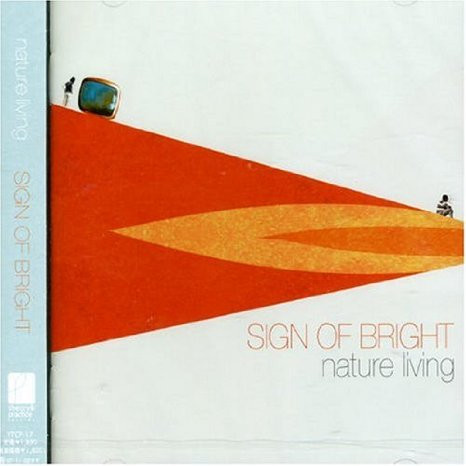 Album herunterladen Nature Living - Sign Of Bright