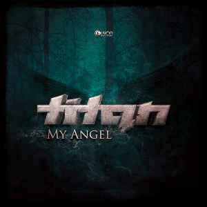Titan (14) - My Angel