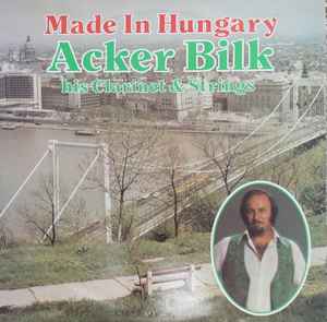 Acker Bilk - Made In Hungary album cover