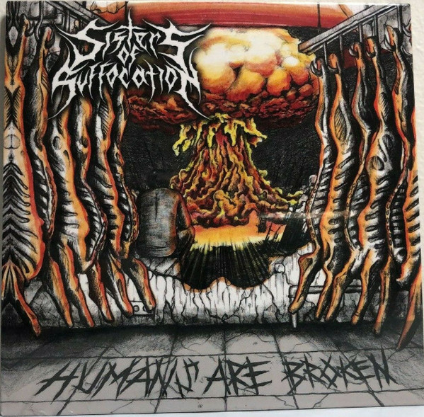 last ned album Sisters Of Suffocation - Humans Are Broken