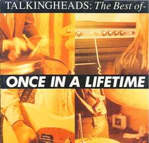 Talking Heads – Once In A Lifetime - The Best of Talking Heads 