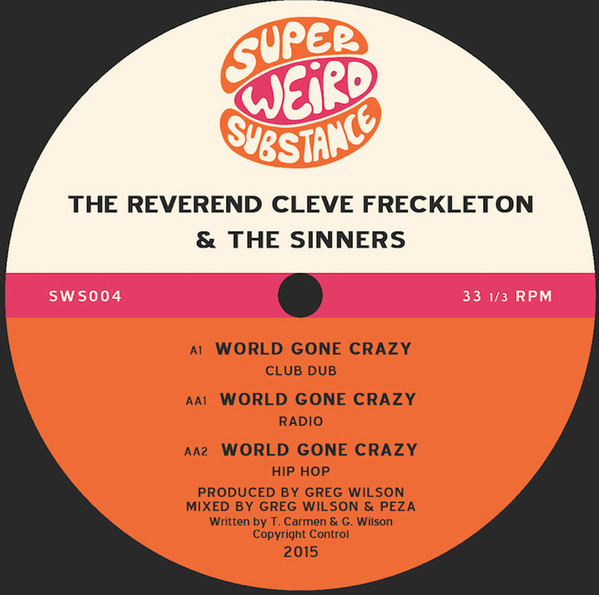 télécharger l'album The Reverend Cleve Freckleton & The Sinners - World Gone Crazy