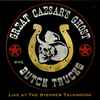 Great Caesar's Ghost (2) With Butch Trucks - Live At The Stephen Talkhouse