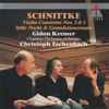 Schnittke*, Gidon Kremer, Chamber Orchestra Of Europe*, Christoph Eschenbach - Violin Concertos Nos. 2 & 3, Stille Nacht & Gratulationsrondo