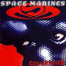Space Marines - Grraarrbirr album cover