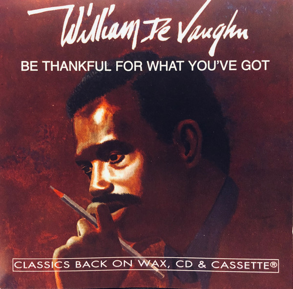 William DeVaughn – Be Thankful For What You've Got (1994, CD 