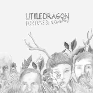 Little Dragon - Fortune / Blinking Pigs album cover
