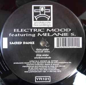 Sacred Dance - Electric Mood Featuring Melanie S
