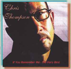 Chris Thompson - If You Remember Me (The Very Best Of) album cover
