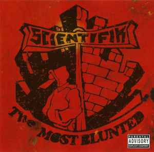 Scientifik – The Most Blunted (2006, CD) - Discogs