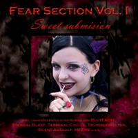 ladda ner album Download Various - Fear Section Vol1 Sweet Submission album