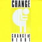Cover of Change Of Heart, 1984-07-00, Vinyl