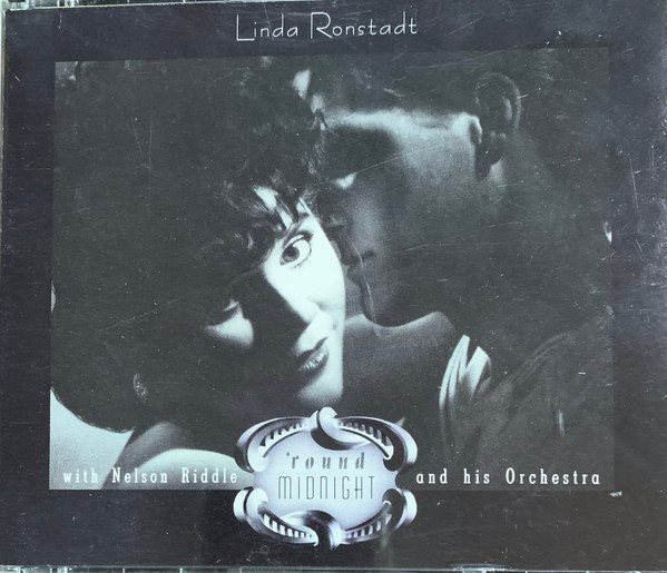 Linda Ronstadt - 'Round Midnight | Releases | Discogs