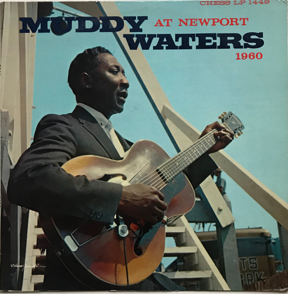 Muddy Waters At Newport 1960 (1960, Vinyl) - Discogs