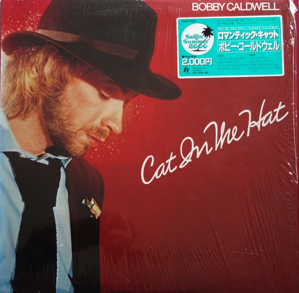 Bobby Caldwell - Cat In The Hat | Releases | Discogs