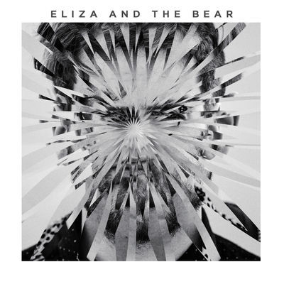 télécharger l'album Eliza And The Bear - Eliza And The Bear